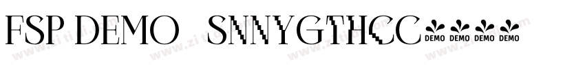 FSP DEMO   SnnyGthcC字体转换